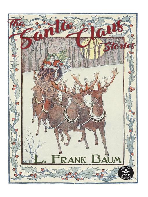 Title details for The Santa Claus Stories by L. Frank Baum - Available